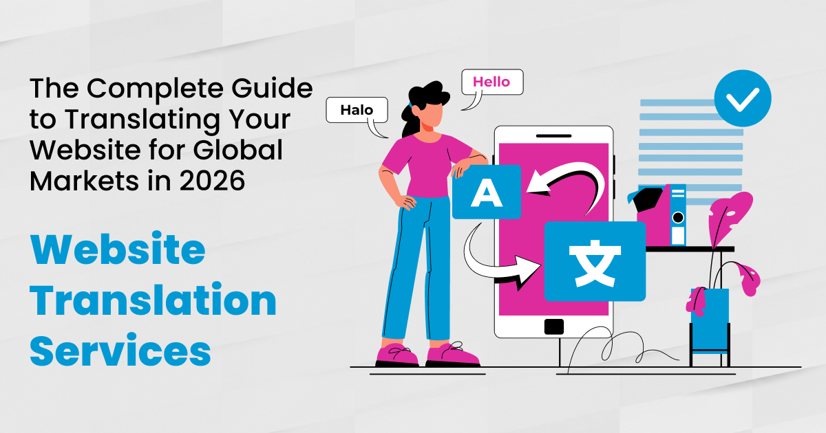 Website translation services guide for global markets in 2026