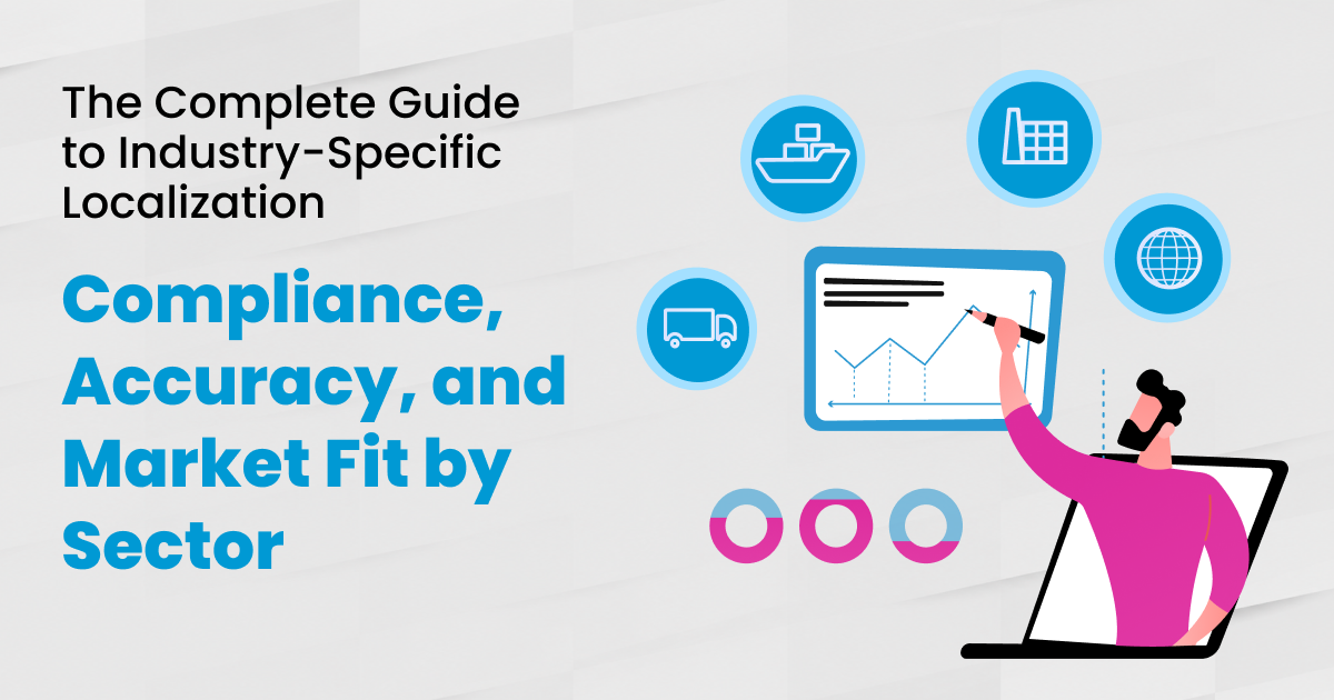 Industry-specific translation services guide covering legal, healthcare, finance, e-commerce, SaaS, and gaming sectors